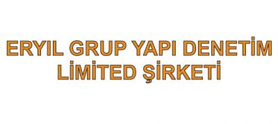 ERYIL GRUP YAPI DENETİM LTD.ŞTİ