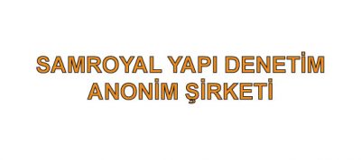 SAMROYAL YAPI DENETİM A.Ş